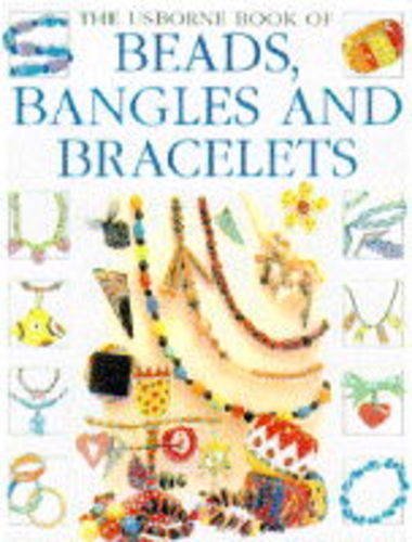 Beads, Bangles and Bracelets