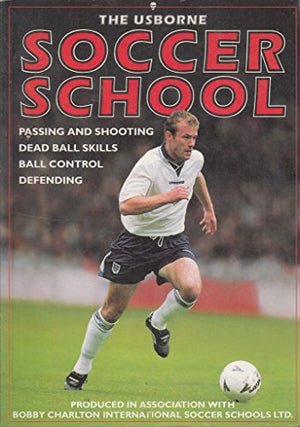 The Usborne Soccer School
