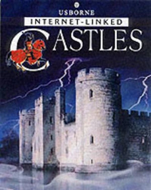 The Usborne Internet-linked Book of Castles