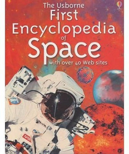 The Usborne First Encyclopedia of Space
