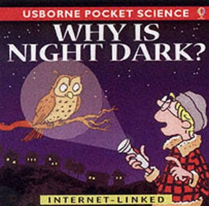 Why is Night Dark?