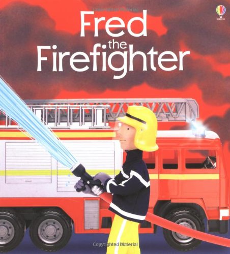 Fred the Fire-fighter