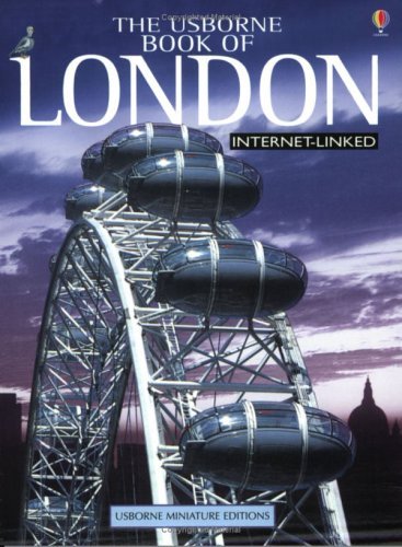 The Usborne Internet-Linked Mini Book of London