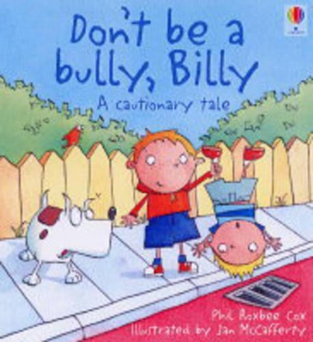 Don't be a Bully, Billy!