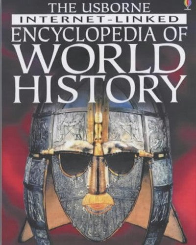 The Usborne Internet-linked Encyclopedia of World History