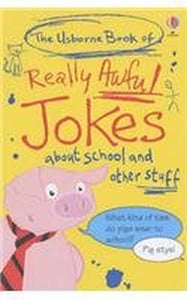 The Usborne Book of Really Awful Jokes 