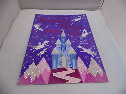 Sparkly Things to Make and Do