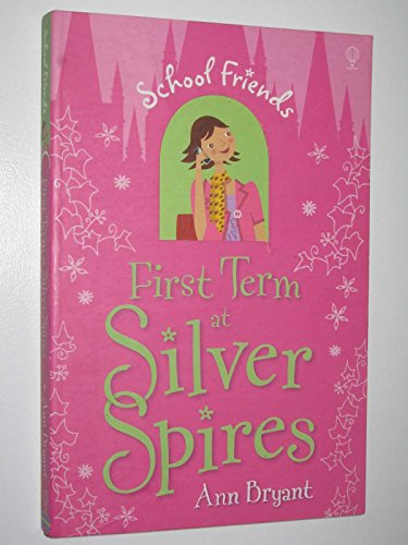 First Term at Silver Spires
