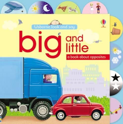 Usborne Look and Say Big and Little A Book About Opposites