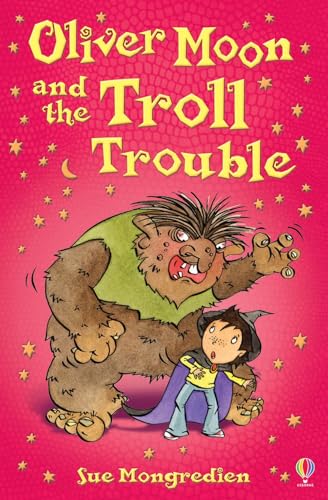 Oliver Moon and the Troll Trouble