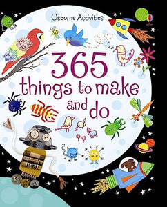 365 things to make and do 