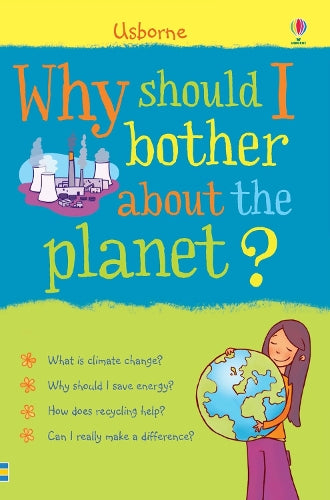 Why should I bother about the Planet?