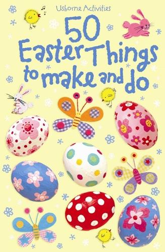 50 Easter things to make and do