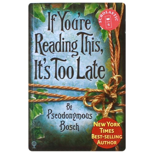 If You're Reading This, it's Too Late