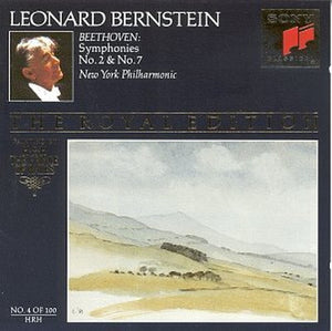 Beethoven: Symphony No. 2 & No. 7 (The Royal Edition, No. 4)