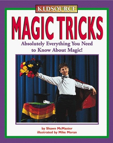 Magic Tricks: Absolutely Everything You Need to Know About Magic ...