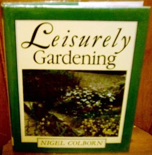 LEISURELY GARDENING