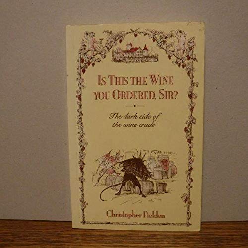 Is This the Wine You Ordered, Sir?