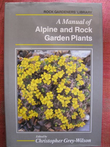 MANUAL ALPINE ROCK GARDN PLANTS