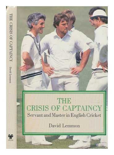 The Crisis of Captaincy