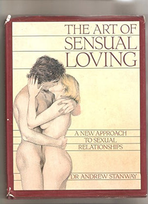 The Art of Sensual Loving