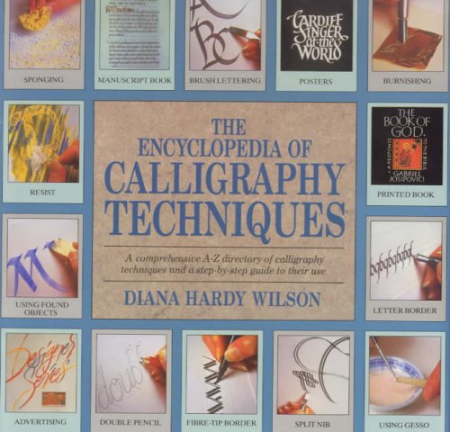 The Encyclopedia of Calligraphy Techniques
