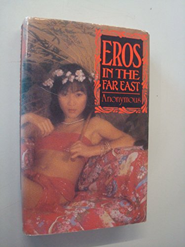 Eros in the Far East