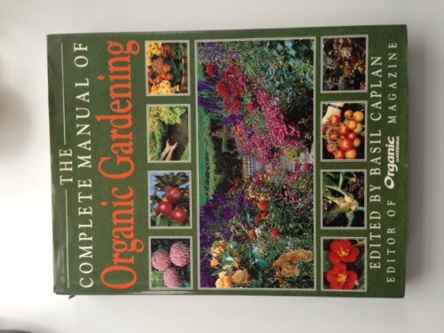 The Complete Manual of Organic Gardening