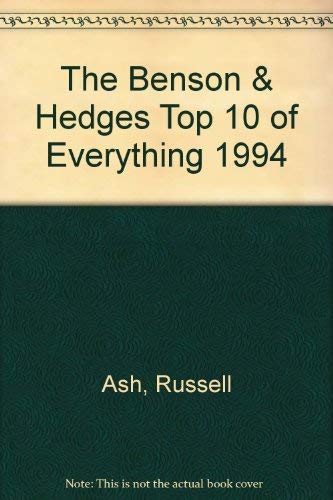 The Benson & Hedges Top 10 of Everything