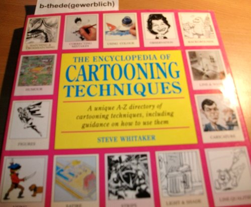 The Encyclopedia of Cartooning Techniques