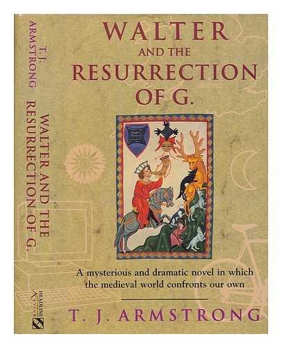 Walter and the Resurrection of G