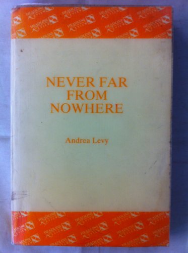 Never Far from Nowhere