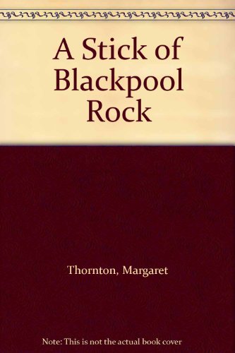 A Stick of Blackpool Rock