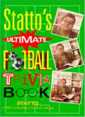 "Statto's" Ultimate Football Trivia Book