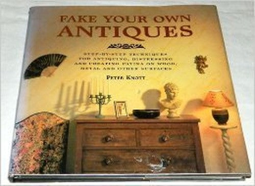 Fake Your Own Antiques