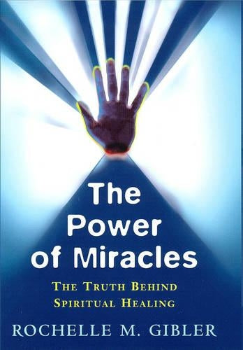 The Power of Miracles