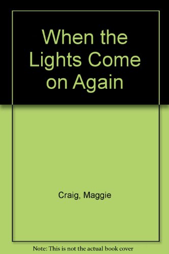 When the Lights Come on Again