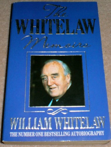 The Whitelaw Memoirs
