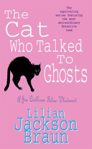 The Cat Who Talked to Ghosts (The Cat Who Mysteries, Book 10)