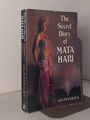 The Secret Diary of Mata Hari