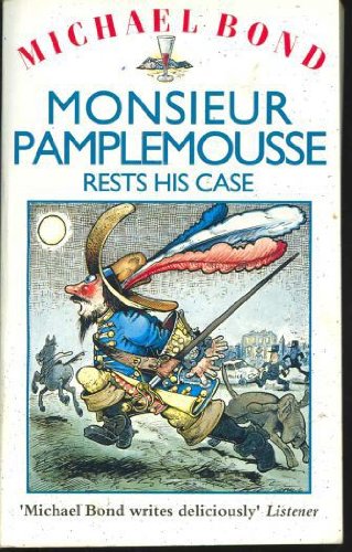 Monsieur Pamplemousse Rests His Case