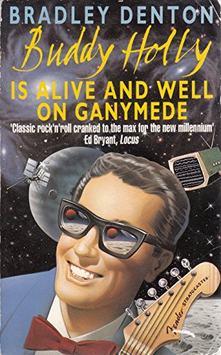 Buddy Holly is Alive and Well on Ganymede