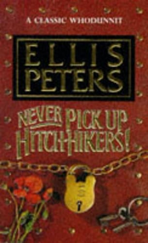 Never Pick Up Hitch-hikers!