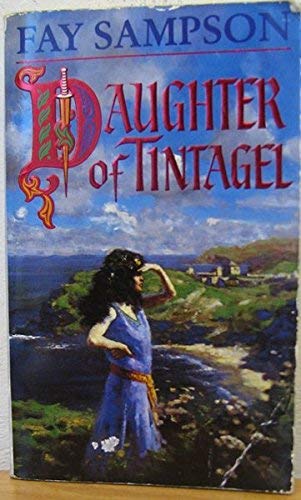 Daughter of Tintagel Omnibus