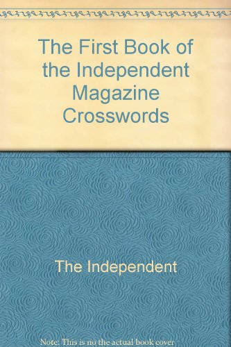 The First Book of the "Independent" Magazine Crosswords