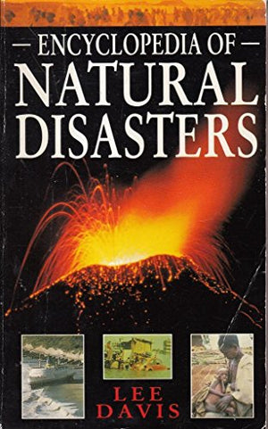 Encyclopedia of Natural Disasters
