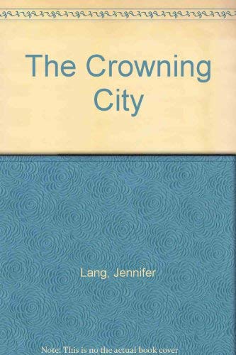 The Crowning City