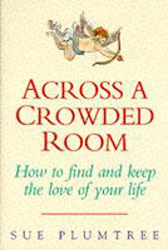 Across a Crowded Room