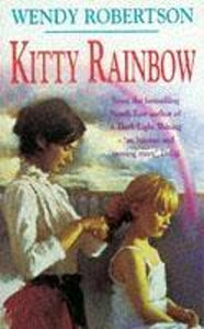Kitty Rainbow (Kitty Rainbow Trilogy, Book 1) 