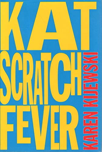 Kat Scratch Fever